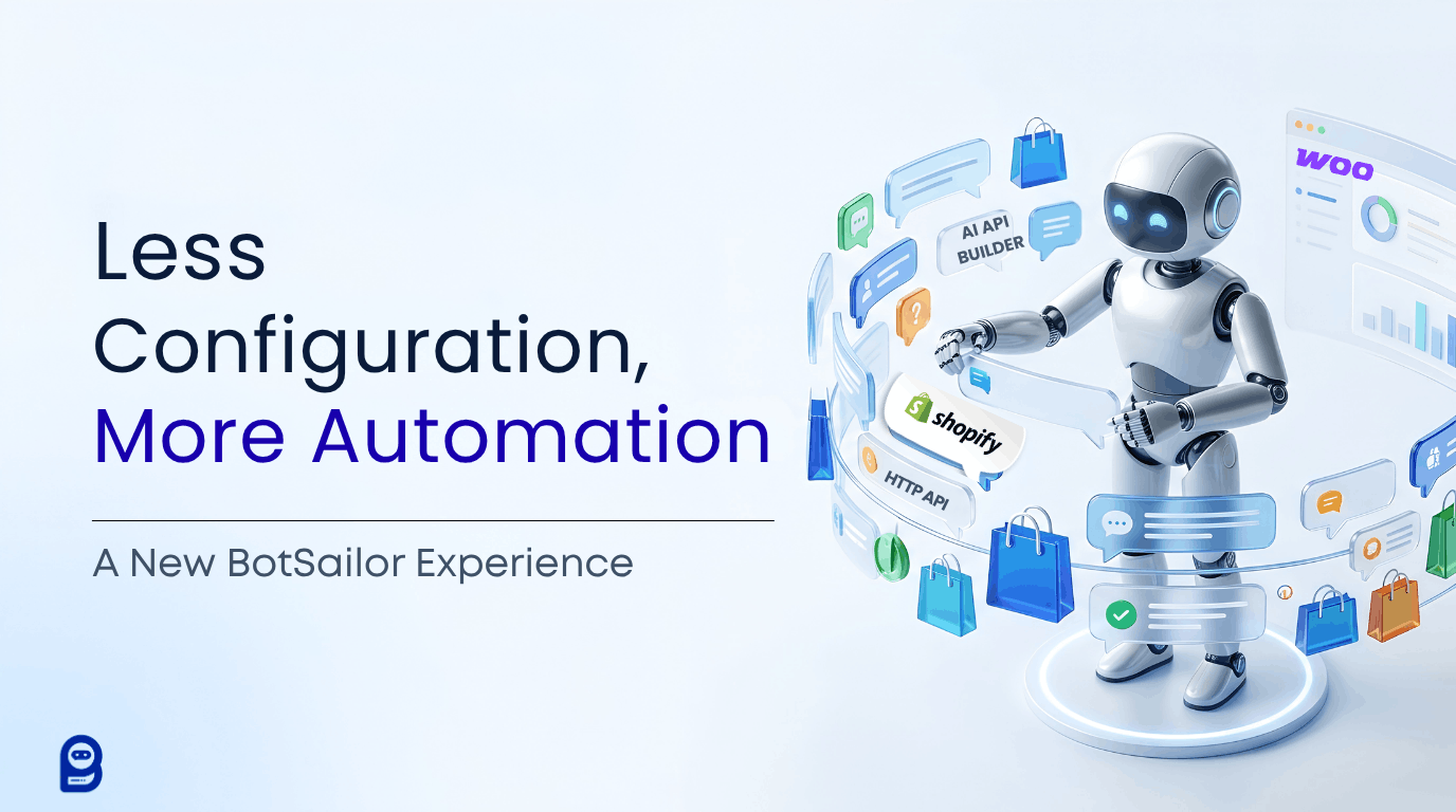 The BotSailor Upgrade: Less Configuration, More Automation | BotSailor