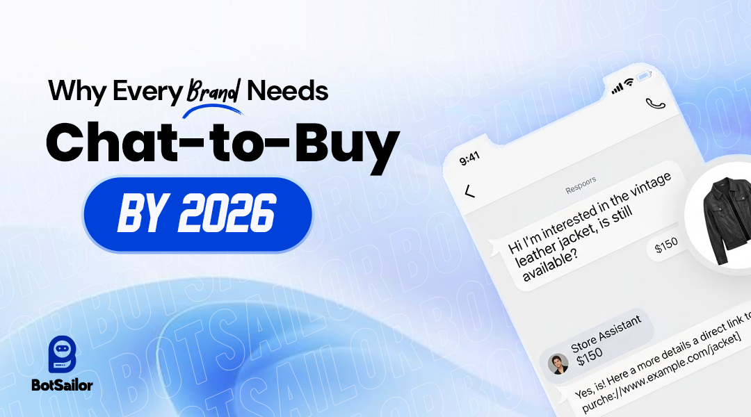 Chat-to-Buy in 2026: Why Every Brand Needs Chat-to-Buy by 2026