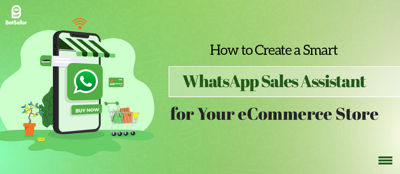 How to Create a Smart WhatsApp Sales Assistant for Your eCommerce Store