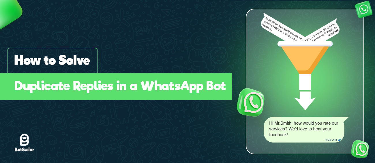 How to Solve Duplicate Replies in a WhatsApp Bot